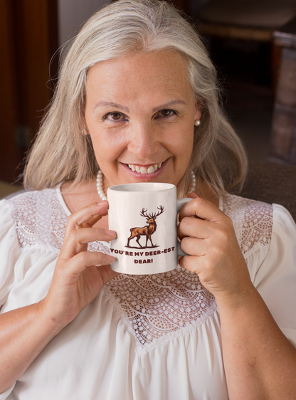 Funny You're My Deer-est Dear White Mug, (11oz)