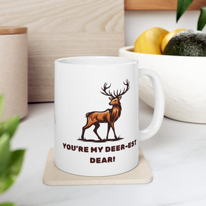 Funny You're My Deer-est Dear White Mug, (11oz)