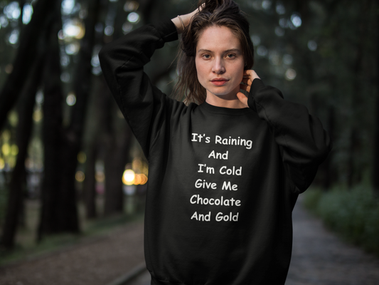 It's Raining And I'm Cold Women's Heavy Blend™ Crewneck Sweatshirt