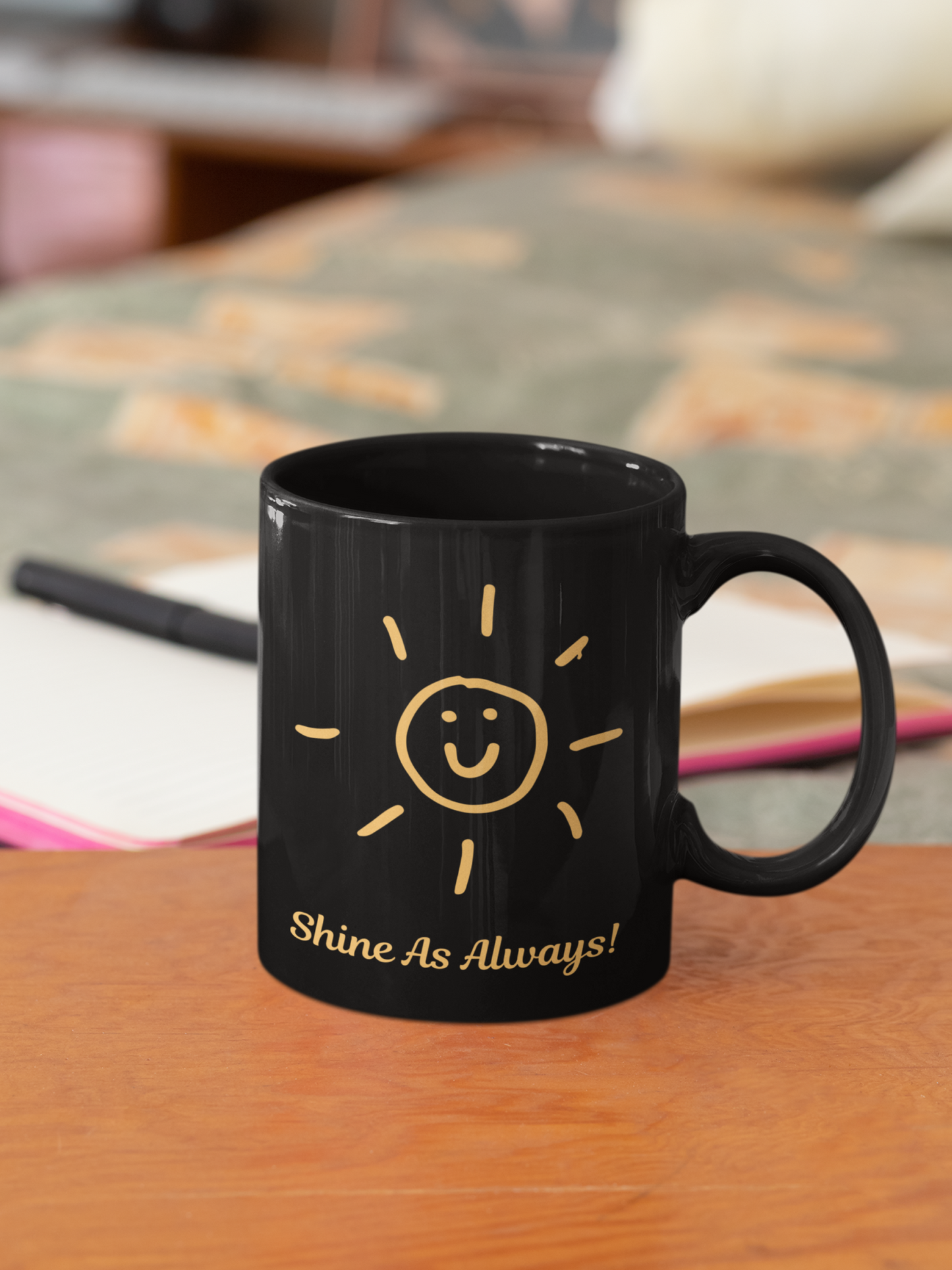 Shine As Always Black Mug, (11oz)