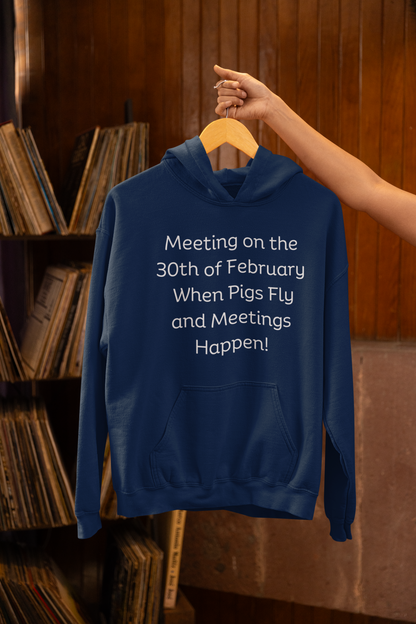 Meeting on the 30th of February Unisex Heavy Blend™ Hooded Sweatshirt