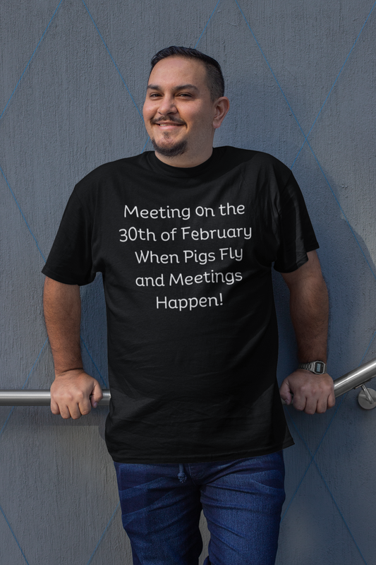 Meeting on the 30th of February Unisex Heavy Cotton Tee