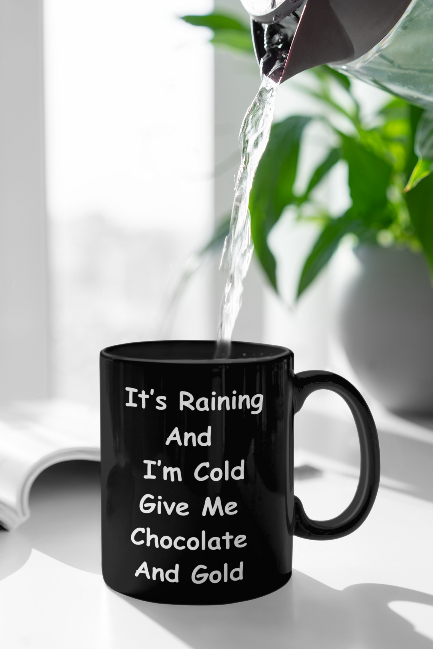 It's Raining And I'm Cold Black Mug, (11oz)