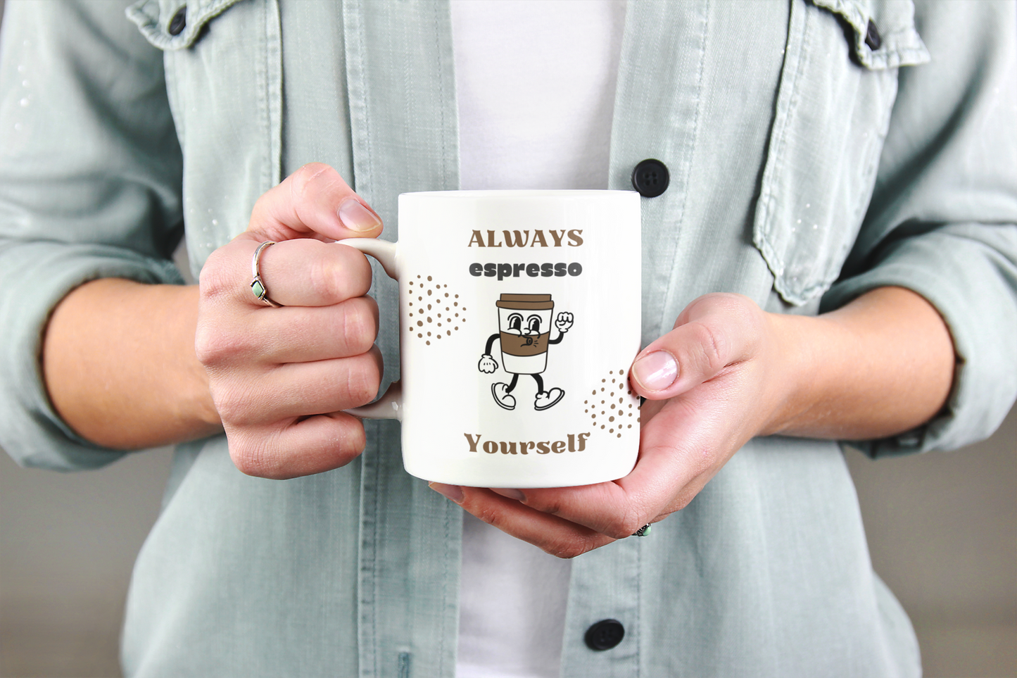 Funny Espresso Yourself White Mug, (11oz)