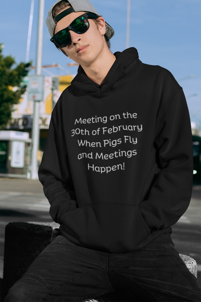 Meeting on the 30th of February Unisex Heavy Blend™ Hooded Sweatshirt