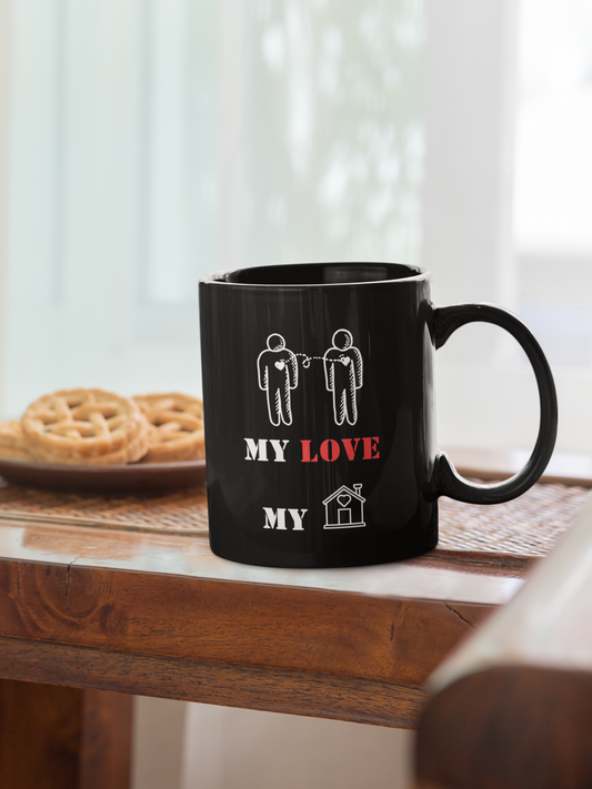 My Love My Home Black Mug, (11oz)